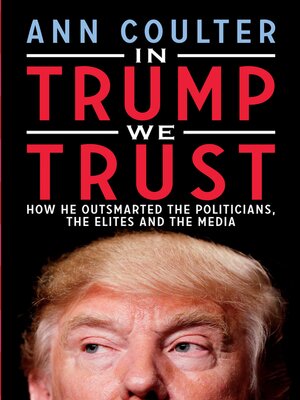 cover image of In Trump We Trust